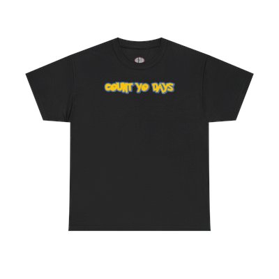 Count Yo Days Tee